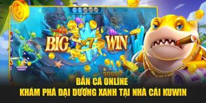 Bắn Cá Online