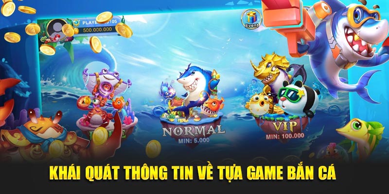 Khái quát thông tin về tựa game hot hit tại nền tảng